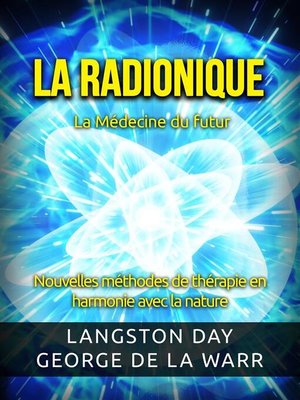 cover image of La Radionique--La Médecine du futur (Traduit)
